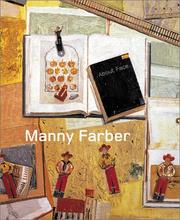 Cover of: Manny Farber by Manny Farber, Sherri Schottlaender, Hugh M. Davies, Jonathan Crary, San Diego Museum of Contemporary Art., Austin Museum of Art