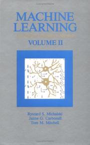 Cover of: Machine Learning by Ryszard S. Michalski, Jaime G. Carbonell, Tom M. Mitchell