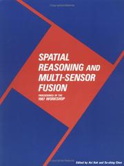 Cover of: Spatial reasoning and multi-sensor fusion by Avinash C. Kak