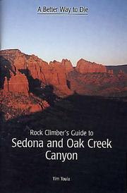 Climber's guide to Sedona and Oak Creek Canyon by Tim Toula