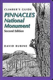 Climber's guide to Pinnacles National Monument by David Rubine