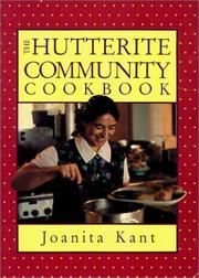 Cover of: The Hutterite community cookbook