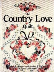 Cover of: The country love quilt by Cheryl A. Benner