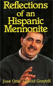 Cover of: Reflections of an Hispanic Mennonite by José Ortíz