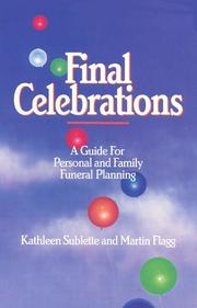 Cover of: Final celebrations by Kathleen Sublette