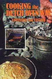 Cover of: Cooking the dutch oven way by Woody Woodruff