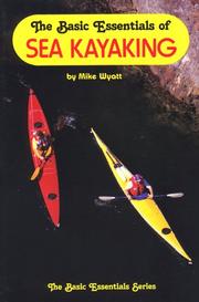 Cover of: The basic essentials of sea kayaking