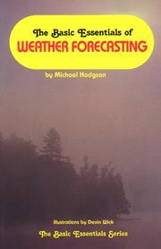 Cover of: The basic essentials of weather forecasting