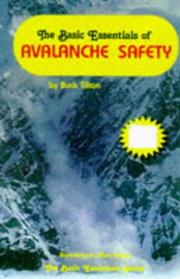 Cover of: The basic essentials of avalanche safety