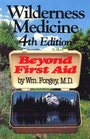 Cover of: Wilderness Medicine by William W. Forgey