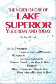Cover of: The North Shore of Lake Superior Yesterday and Today