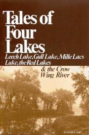 Cover of: Tales of Four Lakes: Leech Lake, Gull Lake, Mille Lacs Lake, the Red Lakes