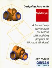 Cover of: Designing parts with SolidWorks by Roy L. Wysack