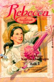 Cover of: Rebecca of Sunnybrook Farm by Eric E. Wiggin, Kate Douglas Smith Wiggin