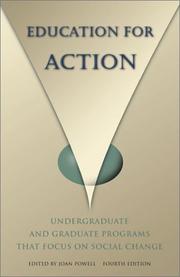 Cover of: Education for action: undergraduate and graduate programs that focus on social change