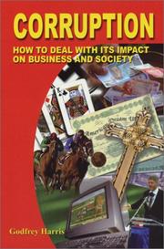Cover of: Corruption: How to Deal With Its Impact on Business and Society
