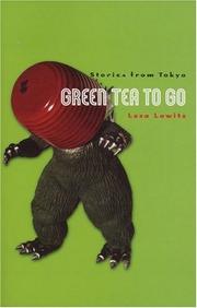 Cover of: Green Tea to Go by Leza Lowitz