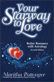 Cover of: Your Starway to Love: Better Romance With Astrology