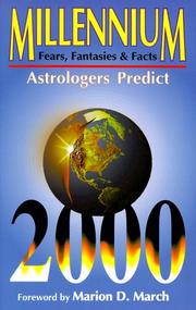 Cover of: Millennium: Fears, Fantasies & Facts : Astrologers Predict
