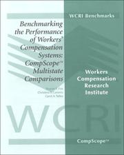 Cover of: Benchmarking the Performance of Workers' Compensation Systems: Compscope Multistate Comparisons : Css-00-1 July 2000
