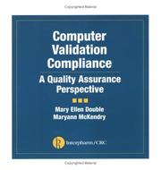 Computer validation compliance by Mary Ellen Double