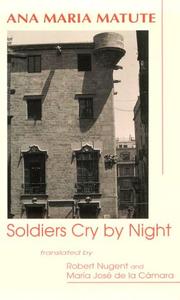 Cover of: Soldiers Cry by Night/Los Soldados Lloran De Noche (Discoveries (Latin American Literary Review Pr))