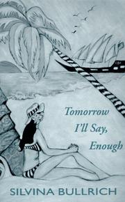 Cover of: Tomorrow I'll say, Enough
