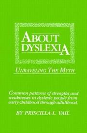 Cover of: About dyslexia: unraveling the myth