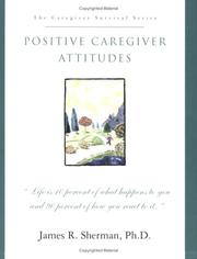 Cover of: Positive Caregiver Attitudes (Caregiver Survival Series)