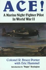 Cover of: Ace!: A Marine Night-Fighter Pilot in World War II