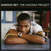 Cover of: Dawoud Bey: The Chicago Project