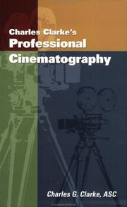 Cover of: Charles Clarke's Professional Cinematography
