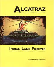 Cover of: Alcatraz: Indian Land Forever (Native American Politics; No. 4) (Native American Politics; No. 4)