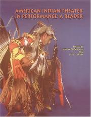 Cover of: American Indian Theater in Performance by Hanay Geiogamah, Jaye T. Darby