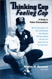 Thinking cop, feeling cop by Stephen M. Hennessy