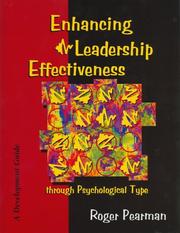 Cover of: Enhancing Leadership Effectiveness Through Psychological Type: A Development Guide for Using Psychological Type With Executives, Managers, Supervisors, and Team Leaders