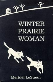 Cover of: Winter prairie woman by Meridel Le Sueur