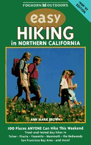 Cover of: Easy Hiking in Northern California, 1996-97: 100 Places You Can Hike This Weekend