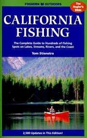 Cover of: California Fishing: The Complete Guide to Hundreds of Fishing Spots on Lakes, Streams, Rivers and the Coast (4th ed)