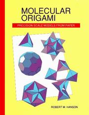 Cover of: Molecular origami by Robert M. Hanson