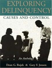 Cover of: Exploring delinquency: causes and control