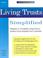 Cover of: Living trusts simplified