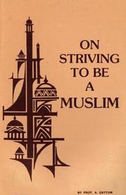 Cover of: On Striving to Be a Muslim by Abdul Qayyum