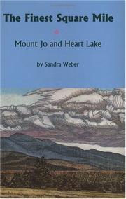 Cover of: The finest square mile: Mount Jo and Heart Lake