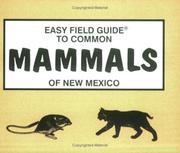 Cover of: Easy Field Guide to Common Mammals of New Mexico (Easy Field Guides) (Easy Field Guides)