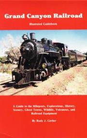 Cover of: Grand Canyon Railroad Illustrated Guide Book