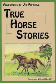 Cover of: True horse stories: adventures of vet practice