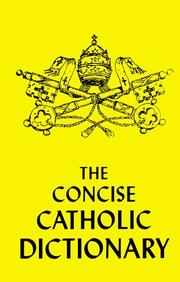 Cover of: Concise Catholic Dictionary