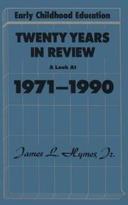 Cover of: Early childhood education: twenty years in review, a look at 1971-1990