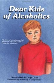 Cover of: Dear kids of alcoholics by Lindsey Hall